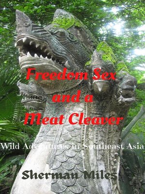 cover image of Freedom Sex and a Meat Cleaver